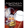 The Magick Of Vanilla Chai Tea With A Pinch Of Damiana