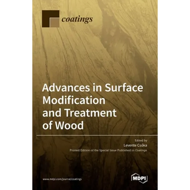 Advances in Surface Modification and Treatment of Wood
