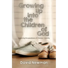Growing Up into the Children of God: Exploring the Paradoxes of Christian Maturity