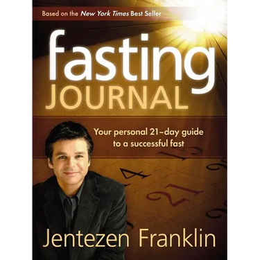Fasting Journal: Your Personal 21-Day Guide to a Successful Fast