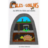 Goobles & Goblins: An RPG for Kids and Adults