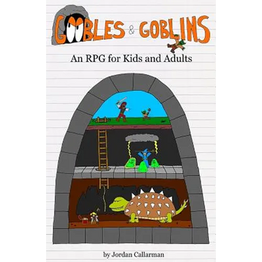 Goobles & Goblins: An RPG for Kids and Adults