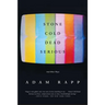 Stone Cold Dead Serious: And Other Plays