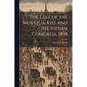 The Last of the Mus-Qua-Kies and the Indian Congress, 1898