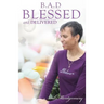 Blessed and Delivered