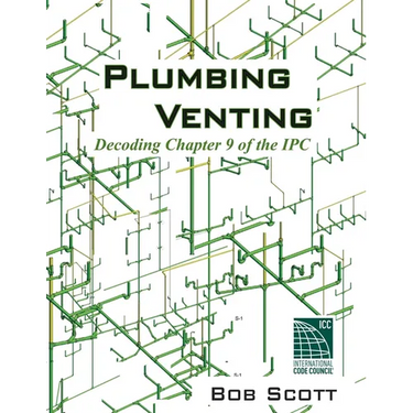 Plumbing Venting: Decoding Chapter 9 of the IPC