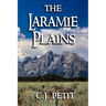 The Laramie Plains: Book Four of the Joe Beck Series