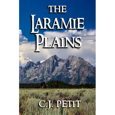 The Laramie Plains: Book Four of the Joe Beck Series