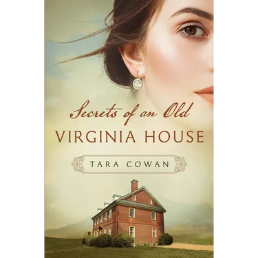 Secrets of an Old Virginia House