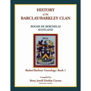 History of the Barclay/Barkley Clan