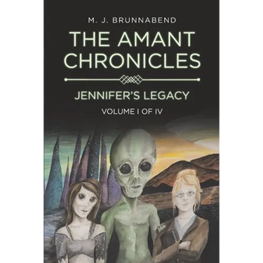 The Amant Chronicles - Jennifer's Legacy