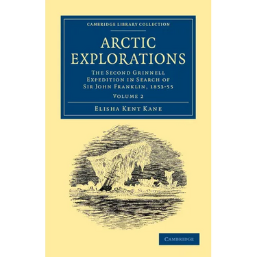 Arctic Explorations - Volume 2