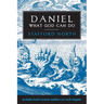 Daniel: What God Can Do