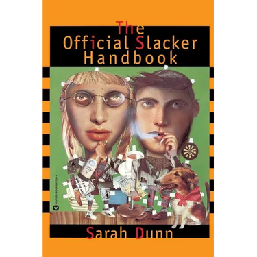 The Official Slacker Handbook
