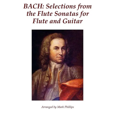 Bach: Selections from the Flute Sonatas for Flute and Guitar