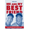 Me and My Best Friend: Thirty Stories over Thirty Years