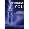 Re-Imagine You