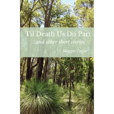 Til Death Us Do Part....and other short stories
