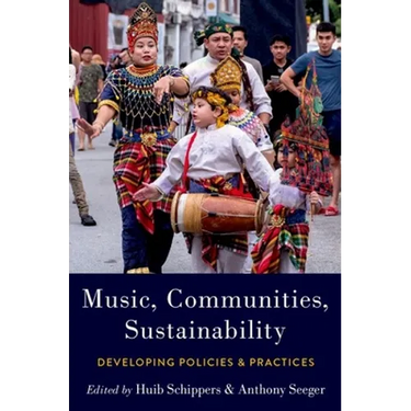 Music, Communities, Sustainability: Developing Policies and Practices