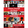 History Through the Black Experience Volume Two