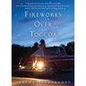 Fireworks Over Toccoa
