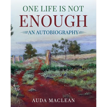 One Life is Not Enough: An Autobiography