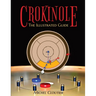 Crokinole the Illustrated Guide