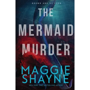 The Mermaid Murder: A Brown and de Luca Novel