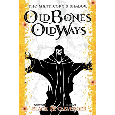 Old Bones, Old Ways