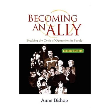 Becoming an Ally: Breaking the Cycle of Oppression
