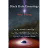 Black Hole Cosmology