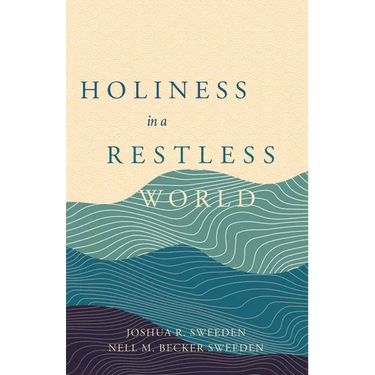 Holiness in a Restless World