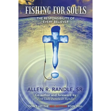 Fishing for Souls: The Responsibility of Every Believer