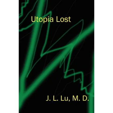 Utopia Lost