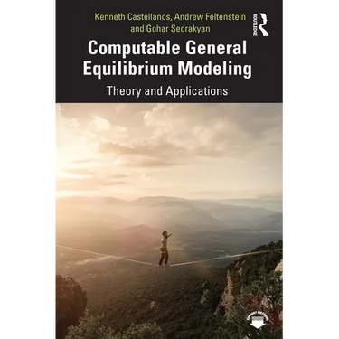 Computable General Equilibrium Modeling: Theory and Applications