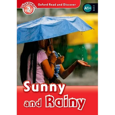 Sunny and Rainy