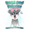 Dogs And Puppies Coloring Book For Kids: Puppy Coloring Book for Children Who Love Dogs Cute Dogs, Silly Dogs, Little Puppies and Fluffy Friends-All K