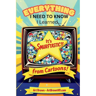 Everything I Need to Know, I Learned from Cartoons!