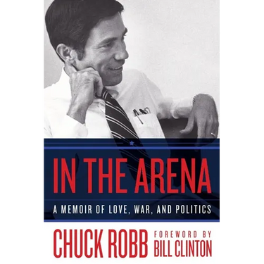 In the Arena: A Memoir of Love, War, and Politics