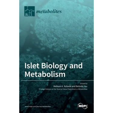 Islet Biology and Metabolism
