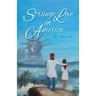 Strange Love in America