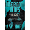Crescent City Blues: A Contemporary Western Novel