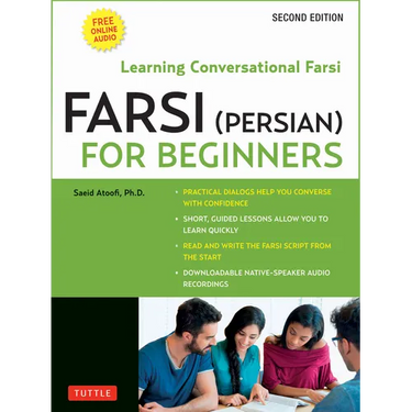 Farsi (Persian) for Beginners: Learning Conversational Farsi - Second Edition (Free Downloadable Audio Files Included)