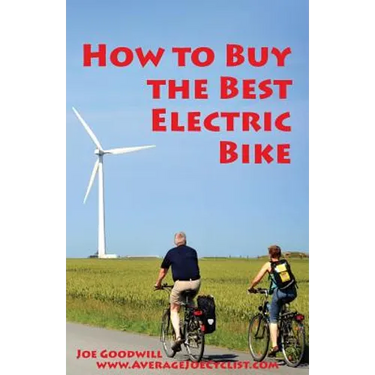 How to Buy the Best Electric Bike: An Average Joe Cyclist Guide