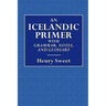 An Icelandic Primer - With Grammar, Notes, and Glossary