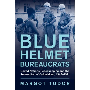 Blue Helmet Bureaucrats