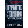 Hypnotic Storytelling: The Answers You Want