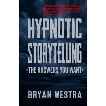 Hypnotic Storytelling: The Answers You Want