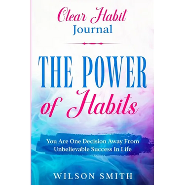Clear Habits Journal - The Power of Habits