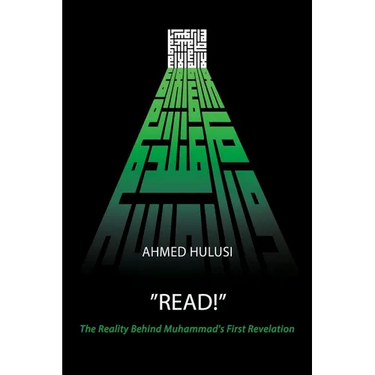 "READ!" (The Reality Behind Muhammad's First Revelation)